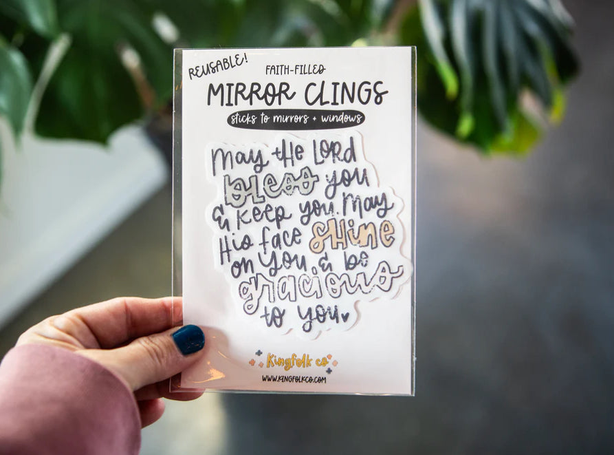 May the Lord Mirror Cling