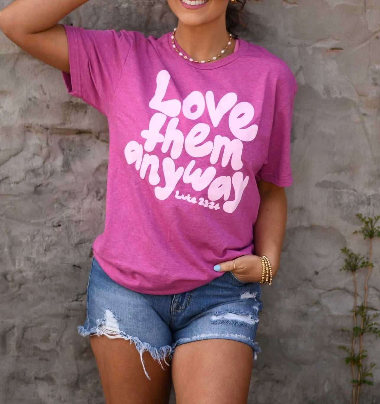 Love Them Anyway Tee
