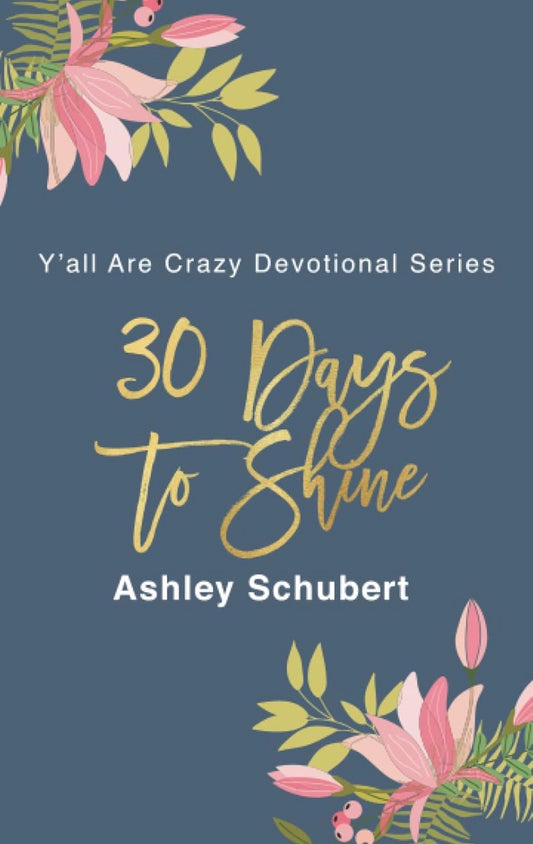 30 Days to Shine