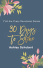 30 Days to Shine