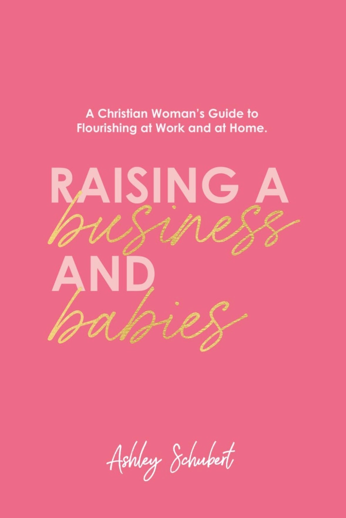 Raising a Business and Babies