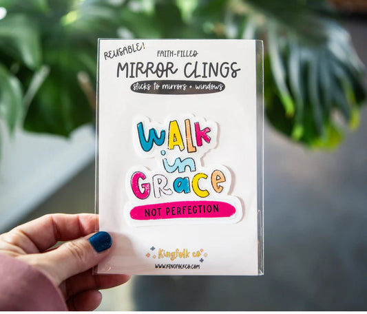Walk in Grace Mirror Cling